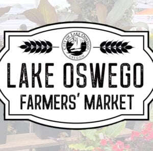 Lake Oswego Farmers’ Market – 2024 Season